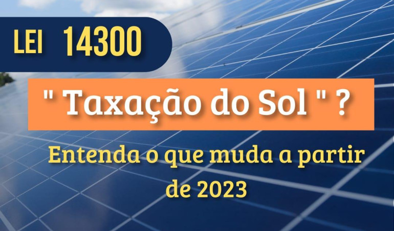 O que mudará em 2023 com a lei 14300/2022